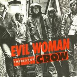 Crow (USA-2) : Evil Woman: The Best of Crow